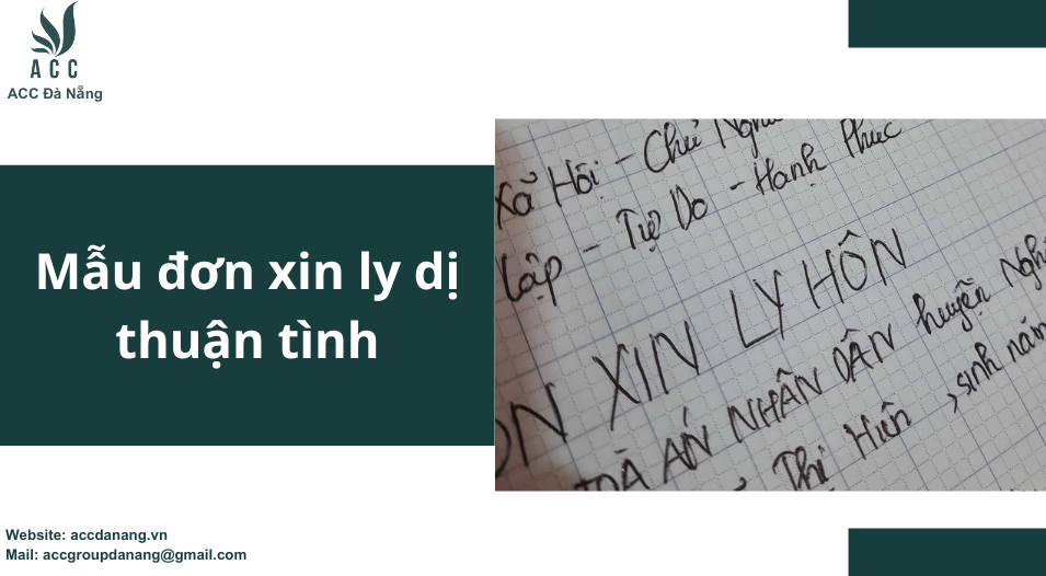 Mẫu đơn xin ly dị thuận tình – ACC Đà Nẵng